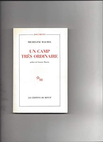 Un camp très ordinaire by Micheline Maurel, François Mauriac