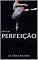 Livro Perfeição (Série Maestria Livro 1)