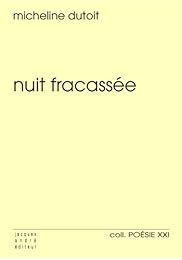Nuit fracassée