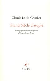 Grand siècle d'atopie