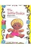 The Little Cookie (Modern Curriculum Press Beginning to Read Series) by