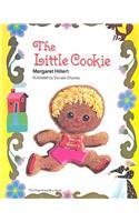 The Little Cookie (Modern Curriculum Press Beginning to Read Series) by Margaret Hillert