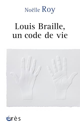 Louis Braille, un code de vie
