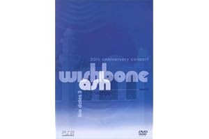 Wishbone Ash: 30th Anniversary Concert