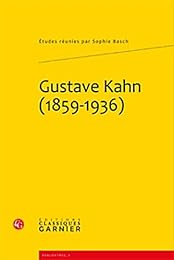 Gustave Kahn, 1859-1936