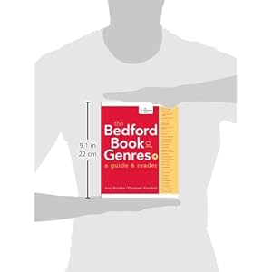 The Bedford Book of Genres: A Guide & Reader