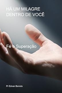 Livro Há Um Milagre Dentro De Você