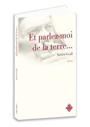 Et parlez-moi de la terre