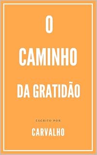 Livro O CAMINHO DA GRATIDÃO