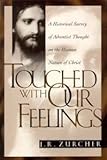 Touched with Our Feelings: A Historical Survey of Adventist Thought on the Human Nature of Christ