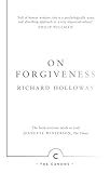 On Forgiveness: How Can We Forgive the