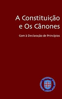 Livro A Constituição e os Cânones da Igreja Anglicana Reformada do Brasil