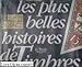 Les plus belles histoires de timbres (French Edition) by 