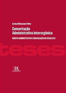 Livro Concertação Administrativa Interorgânica (Teses de Doutoramento)