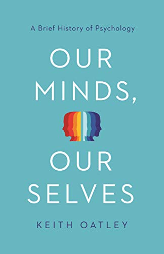 BEST Our Minds, Our Selves: A Brief History of Psychology D.O.C