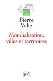 Mondialisation, villes et territoires