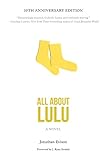 All About Lulu by Jonathan Evison, J. Ryan Stradal