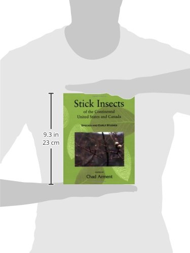 Stick Insects of the Continental United States and Canada: Species and Early Studies