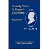 Tetsuo Nozoe : Seventy Years in Organic Chemistry, Nozoe, Tetsuo, 0841217696