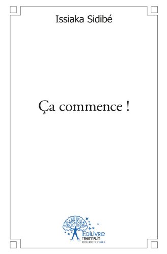 Ça commence !