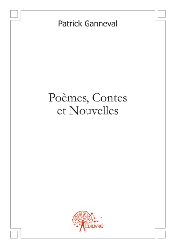Poèmes, contes et nouvelles