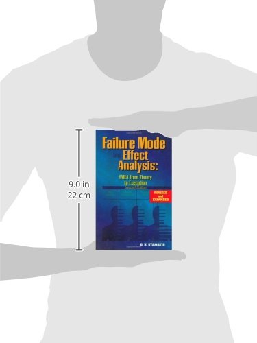Failure Mode and Effect Analysis: FMEA From Theory to Execution
