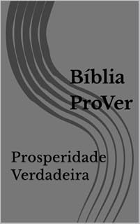 Livro Bíblia ProVer - Prosperidade Verdadeira