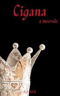 Livro Cigana: A inversão - Livro 3