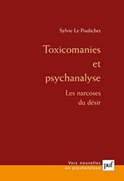 Toxicomanies et psychanalyse