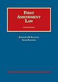 First Amendment Law (University Casebook Series)