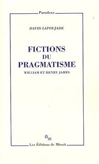 Fictions du pragmatisme : William et Henry James