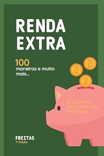 Livro Renda Extra 100 maneiras e muito mais...