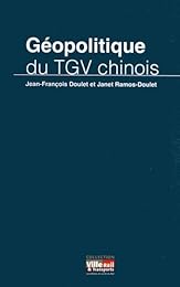 Géopolitique du TGV chinois