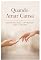 Livro QUANDO AMAR FICOU CANSATIVO : como o trauma afeta a intimidade, a comunicação e a conexão
