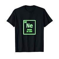 Neon Element Green Periodic Table Joke Chemistry Nerd Shirt