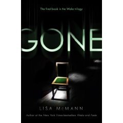 by Lisa McMann (Author)Gone (Wake Series, Book 3) (Wake Trilogy) (Hardcover)