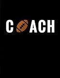 Coach: Football Coach Composition Notebook Appreciation Gift (Coach Gifts) (Volume 10) by Star Power Publishing
