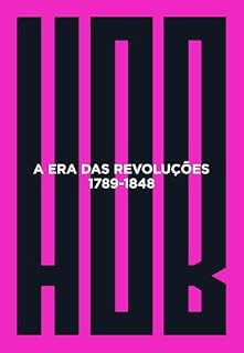 Livro A era das revoluções (Coleção As Eras)