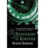 The Bastards and the Knives: The Gentleman Bastard - The Prequel