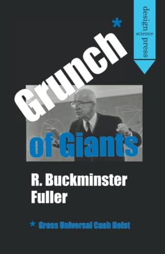 By R. Buckminster Fuller - Synergetics: Explorations in the