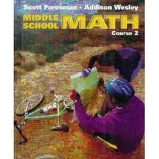 Middle School Math Course 2 (Scott Foresman-Addison Wesley)