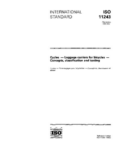 ISO 11243:1994, Cycles - Luggage carriers for bicycles - Concepts, classification and testing