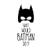 Vinyl Wall Art Decal - What Would Batman Do - 24
