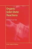 Organic Solid-State Reactions, , 9048159237