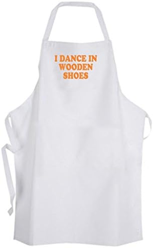I Dance in Wooden Shoes – Adult Size Apron - Clog Dutch
