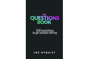The Questions Book: 300 questions to get people talking