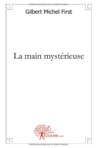 La  main mystérieuse