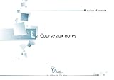 La course aux notes by 
