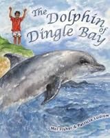 The Dolphin of Dingle Bay 0955332575 Book Cover