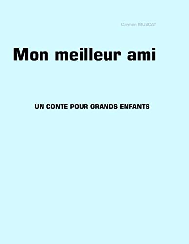 Mon meilleur ami by Carmen Muscat